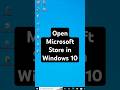 Open Microsoft Store In Windows 10 PC Or Laptop