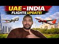 UAE Flights Update Today ️ Dubai Sharjah Abu Dhabi Latest News India Flights 2026