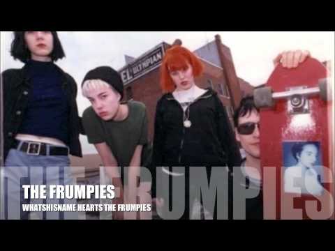 THE FRUMPIES - WHATSHISNAME HEARTS THE FRUMPIES