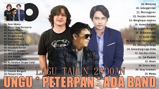 Download lagu UNGU - PETERPAN & ADA BAND [FULL ALBUM] LAGU POP INDONESIA PALING HITS TAHUN 2000AN mp3