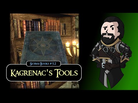 SKYRIM Books #52 : Kagrenac's Tools