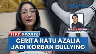 Ratu Azalia Sampai Pingsan dan Nyaris Dirudapaksa karena Dibully hingga Dianiaya di Kampus