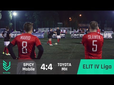 SPICY Mobile 4:4 TOYOTA MH - ELIT IV Liga [JESIEŃ 2017]