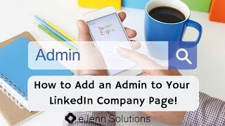 How to Add an Admin to Your Linkedin Company Page