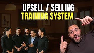 Getting your Servers to Sell and Upsell More | Restaurant Owners Training