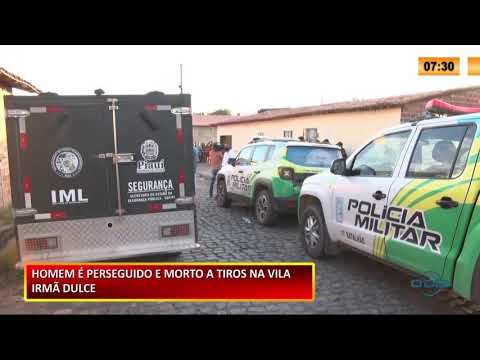 Homem é perseguido e morto a tiros na Vila Irmã Dulce 14 12 2020