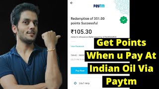 Paytm Indian Oil Xtra Rewards | Redeem Points To Get Money In Paytm | Paytm Add Money Promocode