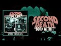 Second Death Born With It Official Stream Video