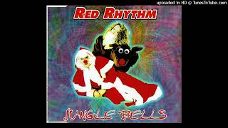 Red Rhythm - Jungle Bells (DJ Scott Hard House Mix)