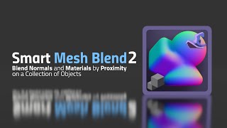 Smart Mesh Blend video thumbnail