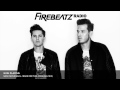 Firebeatz presents Firebeatz Radio #037 
