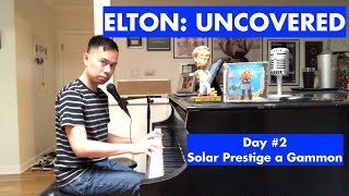 ELTON: UNCOVERED - Solar Prestige a Gammon (#2 of 70)