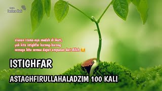 Download lagu Dzikir Istighfar 100 kali mp3 Download lagu Dzikir Istighfar 100 kali mp3