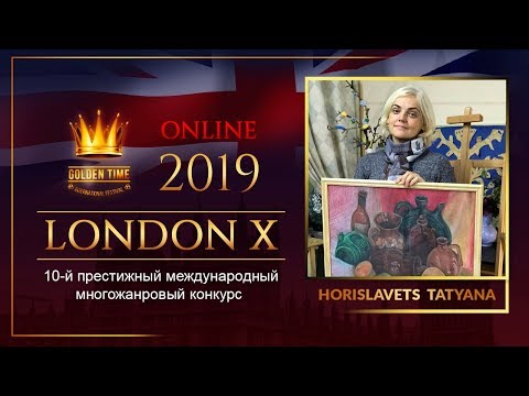 GTLO-0701-0176 | Horislavets Tatyana | Golden Time Online London 2019 festival distance contest