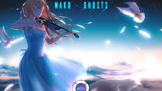 [NIGHTCORE] GHOSTS - MAKO