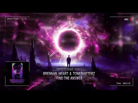 Brennan Heart & Toneshifterz - Find The Answer [HQ Edit]