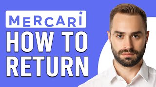 How To Return On Mercari (How To Request A Return On Mercari)