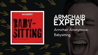 Armchair Anonymous: Babysitting | Armchair Expert with Dax Shepard