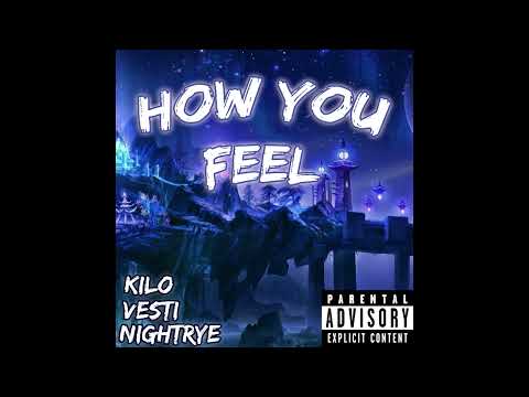 Nightrye - How You Feel
