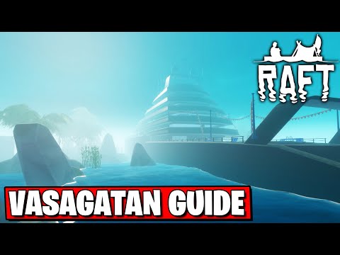 VASAGATAN GUIDE, BLUEPRINTS AND NOTES | RAFT TUTORIAL #12