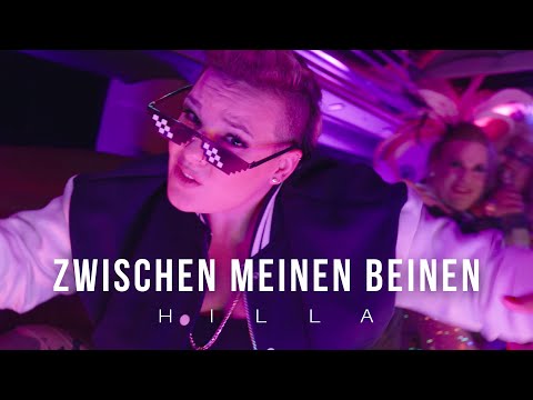 HILLA - Zwischen meinen Beinen (Offizielles Musikvideo)