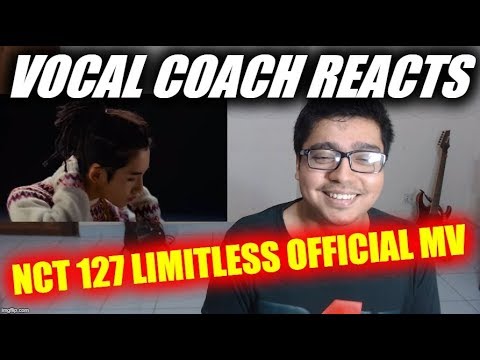 Vocal Coach reacts to NCT 127 엔시티 127 '無限的我 (무한적아;Limitless)' MV #2 Performance Ver.