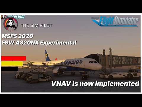 MSFS2020 | Tutorial | FBW Releases functional VNAV for A32NX | Full flight Tutorial