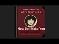 Linda Ronstadt - How Do I Make You with Lyrics - Greatest Hits ( Music & Lyrics )