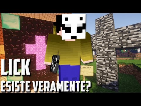 IL MISTERO DI LICK! ESISTE VERAMENTE? - MINECRAFT 1.11 ITA