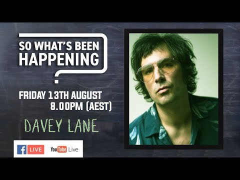 EP52 - So What's Been Happening? - Davey Lane