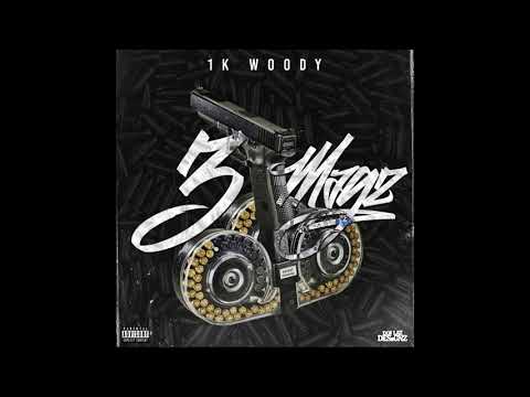 1kWoody - 3 Magz (Official Audio)