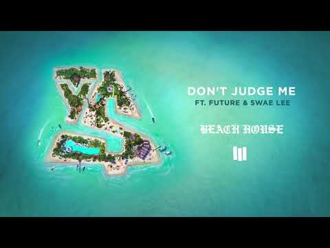 Ty Dolla $ign Don't Judge Me ft Future & Swae Lee Official Audio