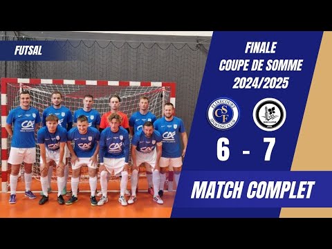 FINALE COUPE DE SOMME FUTSAL : SCF 6 / 7 CSA DOULLENS
