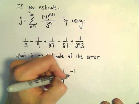 Alternating Series - Error Estimation #2