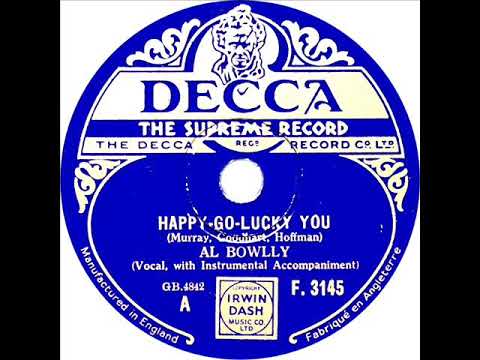 Al Bowlly - Happy Go Lucky You