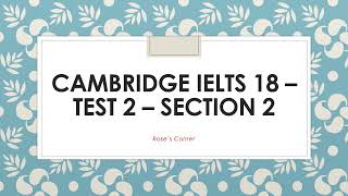 Cambridge IELTS 18 Test 2 Section 2
