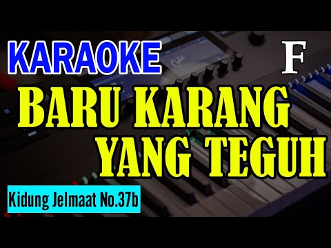 KJ NO. 37b - BATU KARANG YANG TEGUH