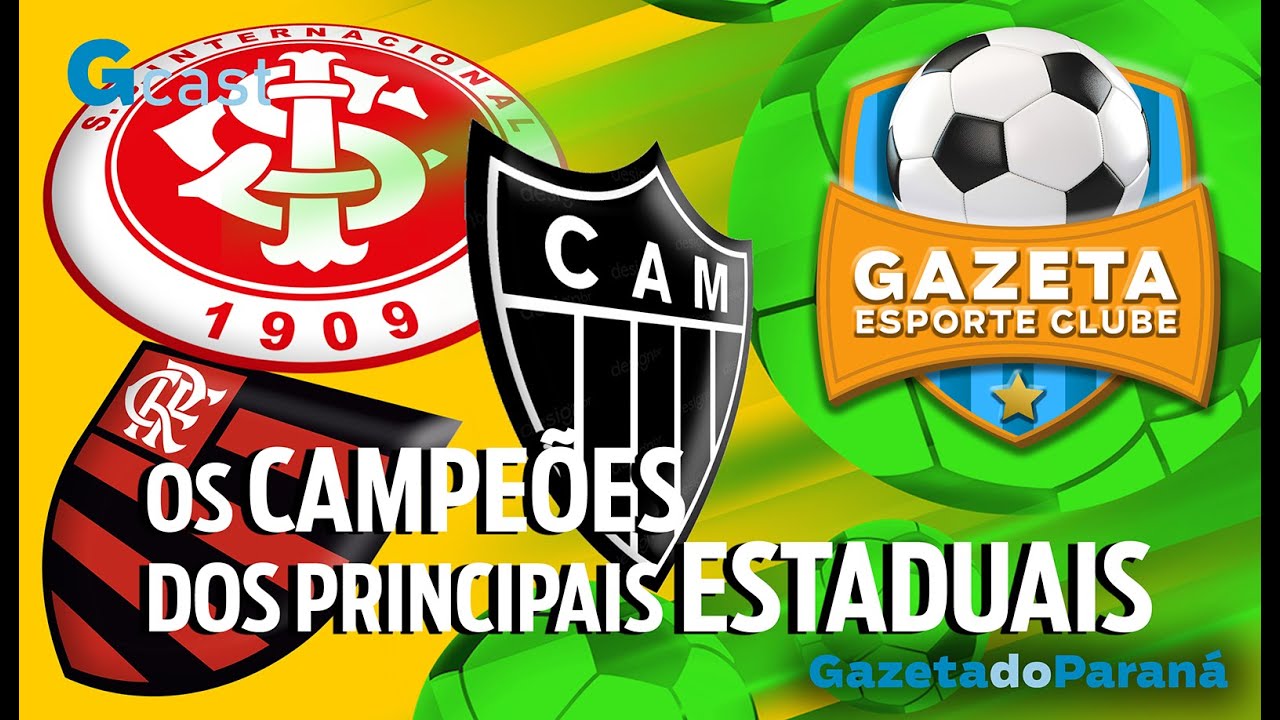 GAZETA ESPORTE CLUBE #41 REPERCUTE OS CAMPEÕES DOS ESTADUAIS