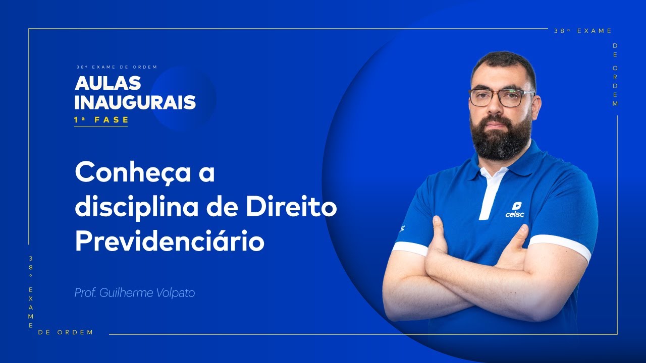 Conheça a disciplina de Direito Previdenciário | 1ª fase OAB