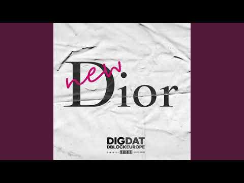 DigDat x D Block Europe - New Dior (clean version)