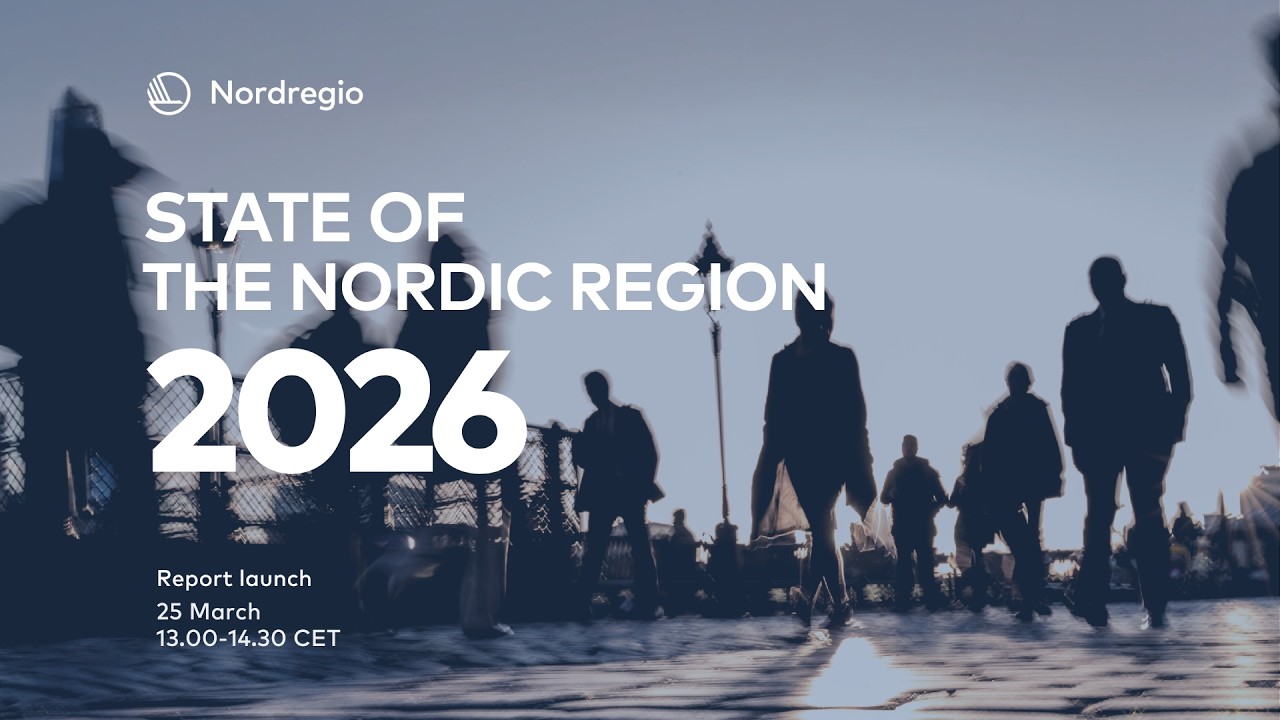 Launch: State of the Nordic Region 2026
