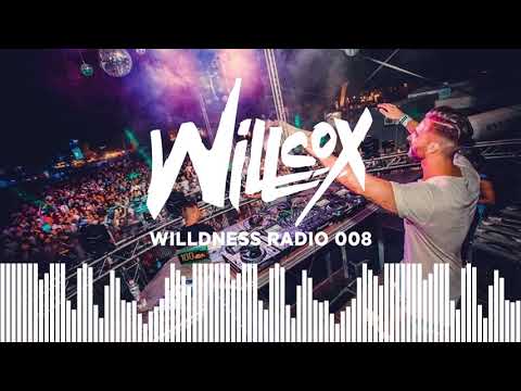 Willcox - Willdness Radio #008