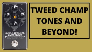 Video thumbnail for Great Eastern FX Co |  Small Speaker Overdrive Pedal | Tweed Champ Tones! by Shawn Tubbs