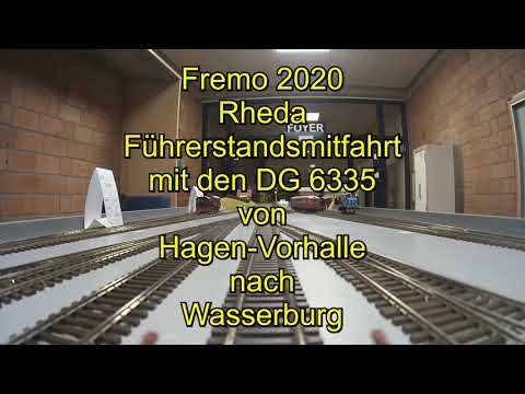 Fremo 2020 - Rheda - Führerstandsmitfahrt von Hagen-Vorhalle nach Wasserburg