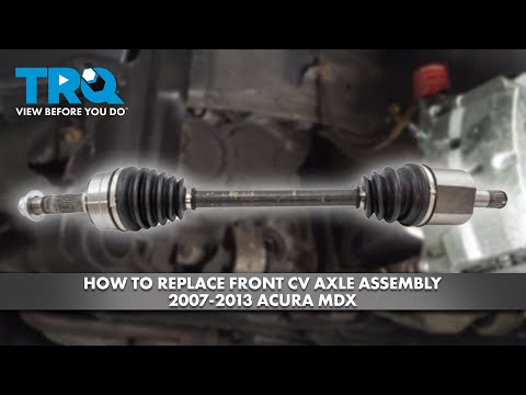 How to Replace Front CV Axle Assembly 2007-2013 Acura MDX