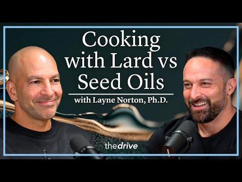 Cooking with Lard vs Seed Oils | Layne Norton, Ph.D.
