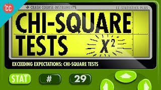 Chi-Square Tests: Crash Course Statistics #29