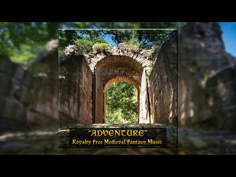 Adventure | Royalty Free Medieval Fantasy Music