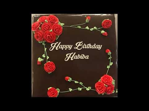 #happybirthday #hbd #HappyBirthdaytoYou #Habiba Happy Birthday To Habiba