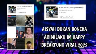 Download lagu Dj Aisyah Bukan Boneka Breakfunk - By Rama Bloods mp3
